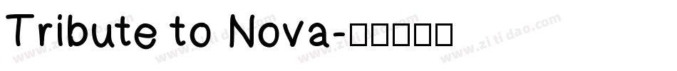 Tribute to Nova字体转换